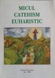 MICUL CATEHISM EUHARISTIC-TRADUCERE SURORILE BENEDICTINE-252736