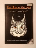 Per Olov Enquist - The Hour of the Lynx: A Play (translation: Ross Shideler)