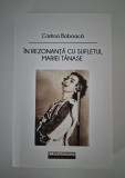 Cristina Boboaca In rezonanta cu sufletul Mariei Tanase Biografie