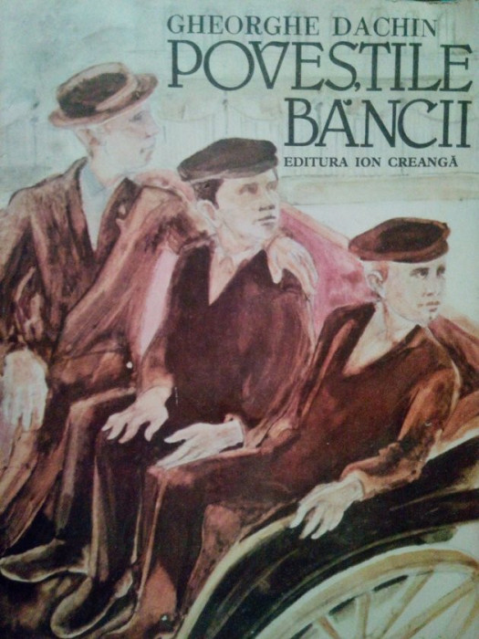 Gheorghe Dachin - Povestile bancii (editia 1987)