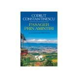 Pasager prin amintiri, Codrut Constantinescu, Polirom