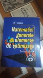 Ion Purcaru Matematici generale și elemente de optimizare Teorie aplicații 007