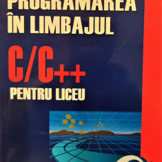 Programarea in limbajul C/C++ pentru liceu