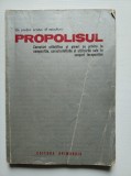 UN PRETIOS PRODUS AL APICULTURII: PROPOLISUL