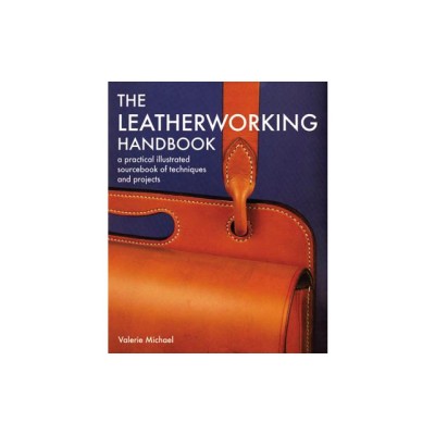 The Leatherworking Handbook: A Practical Illustrated Sourcebook of Techniques and Projects foto