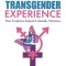 The Bible and the Transgender Experience: How Scripture Supports Gender Variance