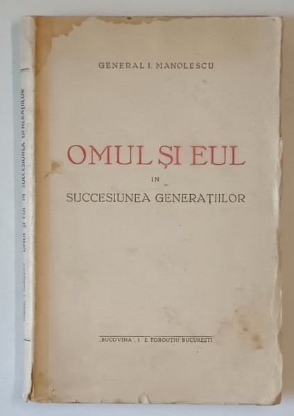 OMUL SI EUL IN SUCCESIUNEA GENERATIILOR de GENERAL I. MANOLESCU