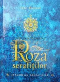 Cumpara ieftin Roza serafitilor. Evanghelia bogomililor - 2024 - Ioan Blajinul (AA131)