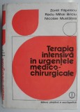 Terapia intesiva in urgentele medico-chirurgicale &ndash; Zorel Filipescu, Radu Mihai Briciu, Nicolae Mustatea