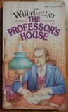 The professor&#039;s house - Willa Cather