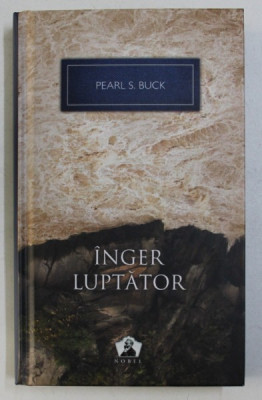 INGER LUPTATOR de PEARL S. BUCK , 2002 foto