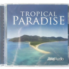 CD: Tropical PARADISE, 2020. Muzica ambientala