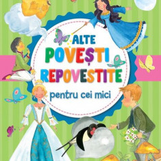 Alte povești repovestite pentru cei mici - Hardcover - *** - Girasol