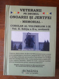 Veteranii pe drumul onoarei si jertfei - Memorial / R3P4S, Alta editura