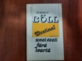 Destinul unei cesti fara toarta de Heinrich Boll