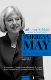 Theresa May - Un prim-ministru pentru Brexit - Paperback - Anthony Seldon, Raymond Newell - Publisol