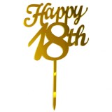 Decoratiune topper pentru tort, flippy, model happy18th, dimensiuni 10 cm, tematica majorat, auriu