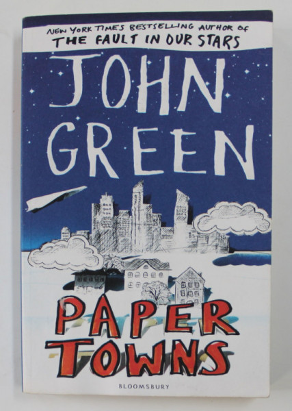 PAPER TOWNS by JOHN GREEN , 2013