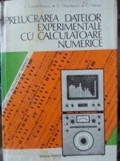 PRELUCRAREA DATELOR EXPERIMENTALE CU CALCULATOARE NUMERICE-I. CONSTANTINESCU, D. GOLUMBOVICI, C. MILITARU-300076