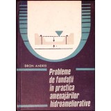 PROBLEME DE FUNDATII IN PRACTICA AMENAJARILOR HIDROAMELIORATIVEE-DRON ANDREI-340550
