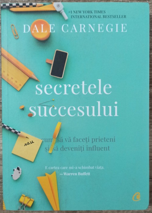 Secretele succesului - Dale Carnegie