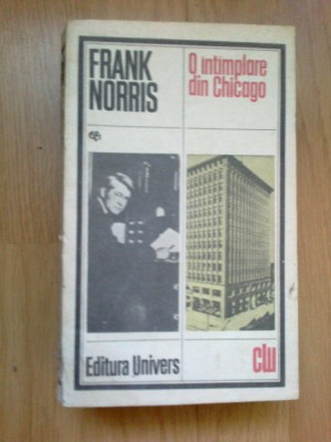 g4 O INTAMPLARE DIN CHICAGO - FRANK NORRIS foto