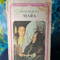 Carte - Mara - Ioan Slavici ( Editura: Minerva, anul 1979 )