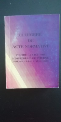 myh 526s - CULEGERE DE ACTE NORMATIVE - ED 1996 foto