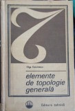 ELEMENTE DE TOPOLOGIE GENERALA-OLGA COSTINESCU-270759