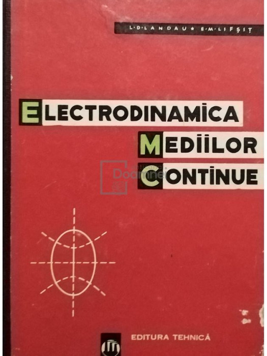 L. D. Landau - Electrodinamica mediilor continue (editia 1968)