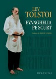 Evanghelia pe scurt - Lev Tolstoi - Carte religioasa
