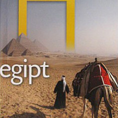 EGIPT - GHID NATIONAL GEOGRAPHIC TRAVELER