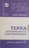 TERRA AUTOBIOGRAFIE CONTEMPORANA-IOAN POPOVICI