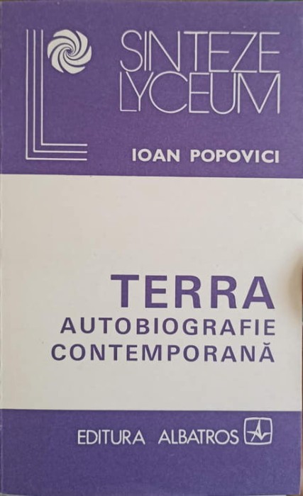 TERRA AUTOBIOGRAFIE CONTEMPORANA-IOAN POPOVICI-162672