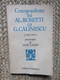 CORESPONDENTA LUI AL . ROSETTI CU G . CALINESCU ( 1932 - 1964 ) CU SEMNATURA SCRIITORULUI PETRE ANGHEL