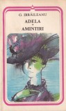 G. Ibraileanu - Adela. Amintiri