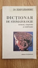 DICTIONAR DE STOMATOLOGIE - Lixandru