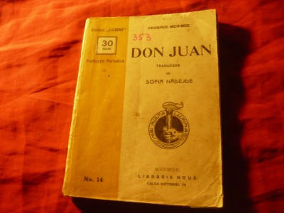 Prosper Merimee - Don Juan - Ed.1912 -Bibl. Lumina 14 ,trad.S.Nadejde , 128 pag foto