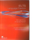 IELTS Language Practice : English Grammar and Vocabulary - Michael Vince, Amanda French