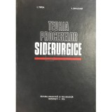 I. Tripsa - Teoria proceselor siderurgice (Editia: 1972)