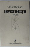 Cumpara ieftin VASILE POENARU - INVESTIGATII (VERSURI, editia princeps - 1984)