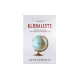 Globalists: The End of Empire and the Birth of Neoliberalism