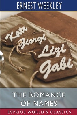 The Romance of Names (Esprios Classics) foto
