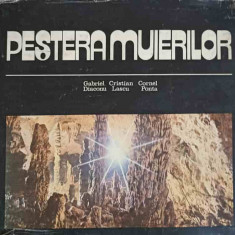 PESTERA MUIERILOR-GABRIEL DIACONU, CRISTIAN LASCU, CORNEL PONTA