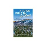 A Town Built by Ski Bums: The Story of Carrabassett Valley, Maine
