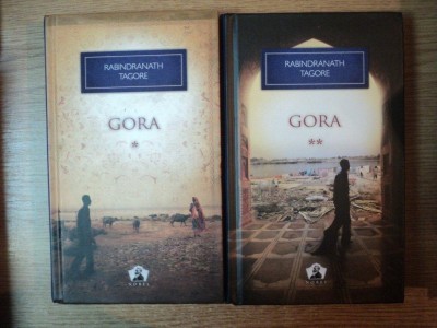 GORA , VOLUMELE I - II de RABINDRANATH TAGORE , 2012 foto