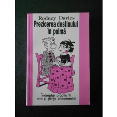 RODNEY DAVIES - PREZICEREA DESTINULUI IN PALME