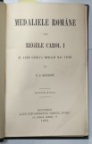 MEDALIELE ROMANE SUB REGELE CAROL I SI ALTE CATEVA MEDALII MAI VECHI de N.G. KRUPENSKY , 1894 , BOGAT ILUSTRATA , LEGATURA INTEGRAL PIELE
