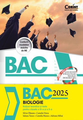 Bacalaureat 2025. Biologie. Noțiuni teoretice și teste pentru clasele a IX-a și a X-a foto