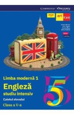 Limba engleza. Limba moderna 1. Studiu intensiv - Clasa 5 - Caietul elevului - Vicki Anderson , Eoin Higgins , Cristina Rusu , Diana Todoran